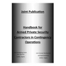 Handbook for Armed Private Security Contractors in Contingency Operations