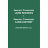 Earliest Tennessee Land Records & Earliest Tennessee Land History