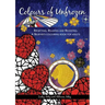 Colours of Unfrozen: Reflecting, Relaxing and Rejoicing: A Believer's colouring book for Adults