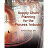 Supply Chain Planning for the Process Industry