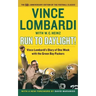 Run to Daylight!: Vince Lombardi's Diary of One Week with the Green Bay Packers