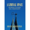 A Liminal Space: Between Judaism and Christianity