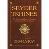 Seyder Tkhines: The Forgotten Book of Common Prayer for Jewish Women