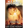 Heavy Influence: Skid Out