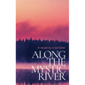 Along The Mystic River