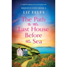 The Path to the Last House Before the Sea: A completely gripping and emotional page-turner