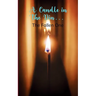 Candle in the Din... A Collection of Poems from my perspective