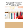 Absolutely Essential Tips For Buying & Selling On eBay - Special Edition - 3 Books in One