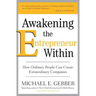 Awakening the Entrepreneur Within: How Ordinary People Can Create Extraordinary Companies