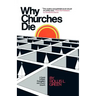 Why Churches Die