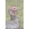 Turkey Huntings Finer Points