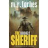 The Sheriff 2: A post-apocalyptic sci-fi western