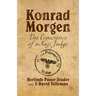 Konrad Morgen: The Conscience of a Nazi Judge