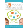 The 5 Money Personalities: Speaking the Same Love and Money Language