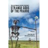 The Gasconade Review Presents: Strange Gods of the Prairie