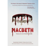 Macbeth Translated into Modern English: The most accurate line-by-line translation available, alongside original English, stage directions and histori