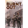 Burnt Out: How 'The Troubles' Began