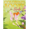 Coloring Book For Girls 2: Butterflies and Fairies