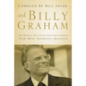 Ask Billy Graham: The World's Best-Loved Preacher Answers Your Most Important Questions