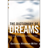 The Dictionary of Dreams: Dictionary of Dreams