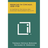 Medicine In Chicago, 1850-1950: A Chapter In The Social And Scientific Development Of A City