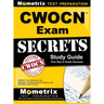 CWOCN Exam Secrets Study Guide: CWOCN Test Review for the WOCNCB Certified Wound, Ostomy, and Continence Nurse Exam