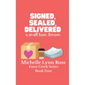 Signed, Sealed, Delivered