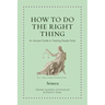 How to Do the Right Thing: An Ancient Guide to Treating People Fairly