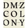 DMZ Colony