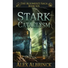 Stark Cataclysm (The Aliomenti Saga - Book 6)