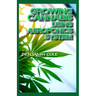 Growing Cannabis Using Aeroponics System: A Functional Manual for beginners on the use of aeroponics in the Marijuana industry!