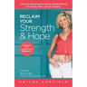 Reclaim Your Strength and Hope: Exercises for Cancer Core Recovery