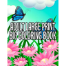 Adult Large Print Big Coloring Book