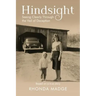Hindsight - Pre-Launch Edition: Seeing Clearly through the Veil of Deception