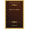 Plato as a Mystic