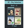 RJ - Boy Detective Books 1-4: Fun Short Story Mysteries for Children Ages 9-12 (The Mysterious Crate, Vampire Hunting, Alien Goo!, Mystery Poo!)