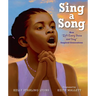 Sing a Song: How Lift Every Voice and Sing Inspired Generations