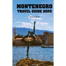 Montenegro Travel Guide 2020