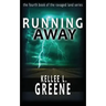 Running Away - A Post-Apocalyptic Novel