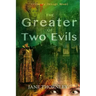 The Greater of Two Evils