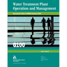 Operational Guide to Awwa Standard G100 Water Treatment Plant Operation & Management