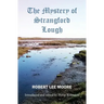 The Mystery of Strangford Lough: A Tale of Killinchy and the Ards