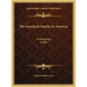 The Goodrich Family In America: A Genealogy (1889)