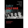 Early Cold War Spies: Espionage Trials That Shaped American Politics