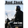 Head Check: What It Feels Like to Ride Motorcycles