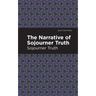 The Narrative of Sojourner Truth