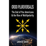 Ordo Pluriversalis: The End of Pax Americana and the Rise of Multipolarity