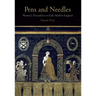 Pens and Needles: Women's Textualities in Early Modern England
