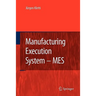 Manufacturing Execution System - Mes