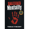 Shattered Mentality